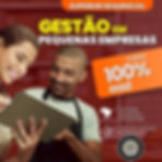 SUPERIOR SEQUENCIAL EM GESTÃO DE PEQUENAS EMPRESAS