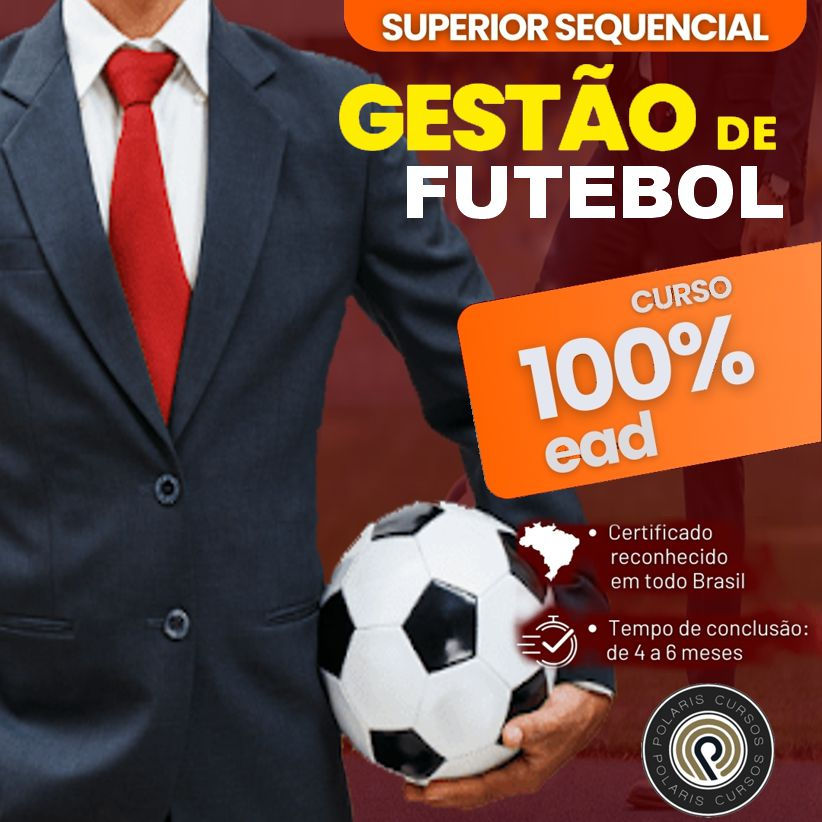 SUPERIOR SEQUENCIAL EM GESTÃO DE FUTEBOL
