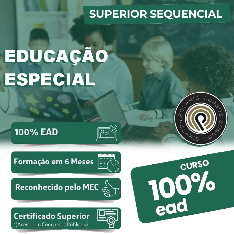 SUPERIOR SEQUENCIAL EM EDUCAÇÃO ESPECIAL