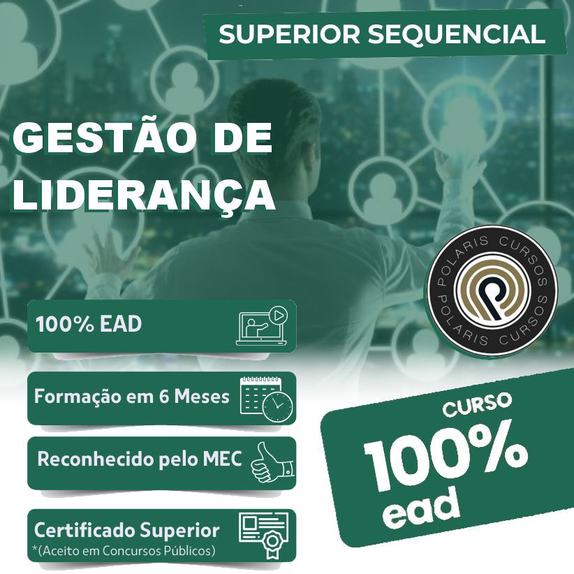 SUPERIOR SEQUENCIAL EM GESTÃO E LIDERANÇA