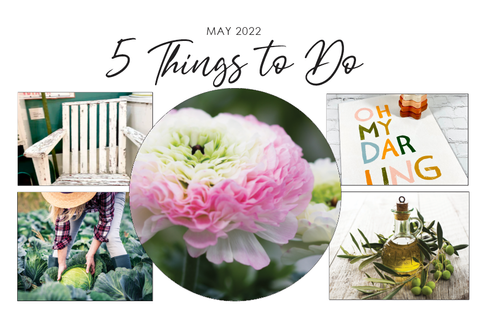 5 THINGS TO DO | May 2022