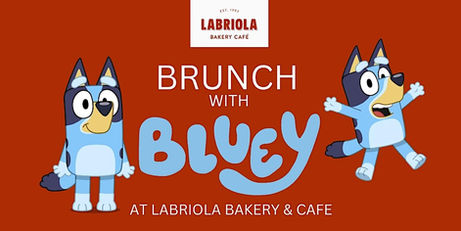 BRUNCH WITH BLUEY | Labriola Bakery Cafe in Lombard Invites You & Your Littles Out for Fun