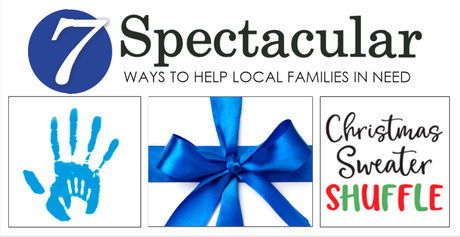7 SPECTACULAR | Ways to Help Local Families In Need this Holiday Season