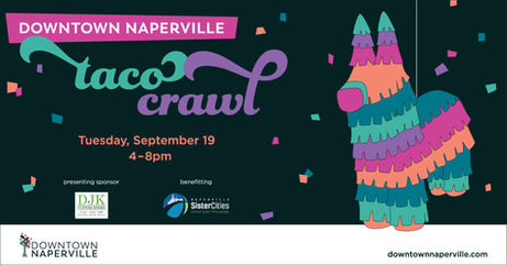 DOWNTOWN NAPERVILLE | Taco Crawl to Kick Off Hispanic Heritage Month this September in Naperville