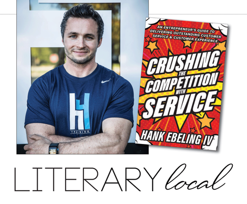 LITERARY LOCAL | Area Entrepreneur & Personal Trainer Writes Crushing the Competition with Service