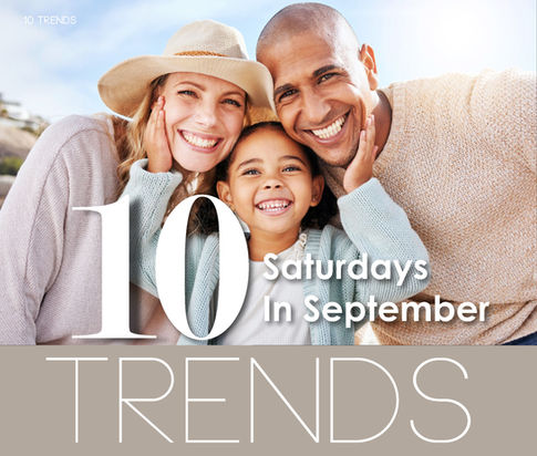 10 TRENDS | In Saturday Afternoons Around Town