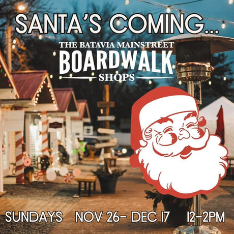 SANTA IS COMING! | Batavia Boardwalk Shops Welcomes Santa on Sundays from 12-2pm