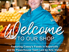 NAPERVILLE | Casey’s Foods: Rooted in Tradition, Leading with Innovation