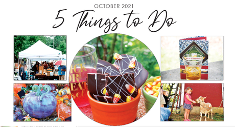 5 THINGS TO DO | October 2021