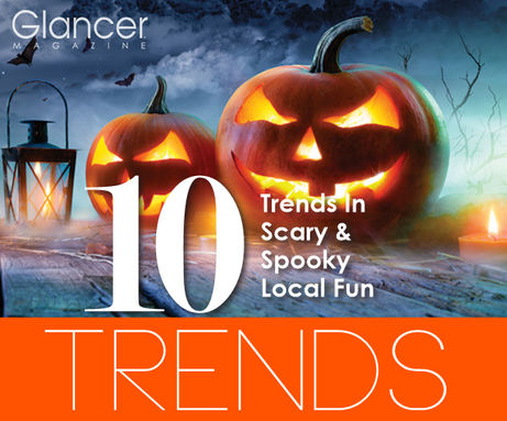 10 TRENDS | In Scary & Spooky Local Fun