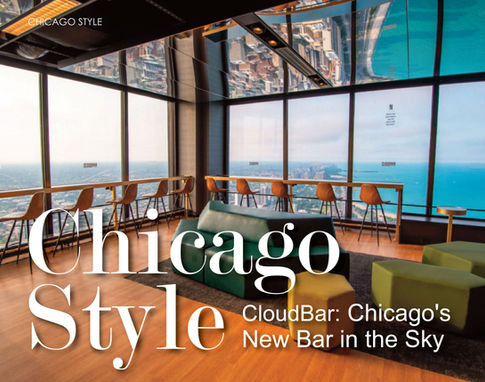 CHICAGO STYLE | CloudBar: Chicago's New Bar in the Sky