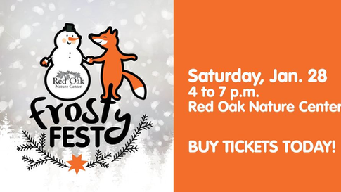 FROSTY FEST | Red Oak Nature Center • North Aurora • Saturday, January 28