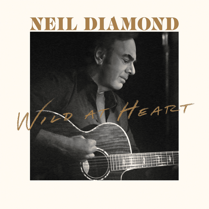 NEIL DIAMOND - WILD AT HEART.