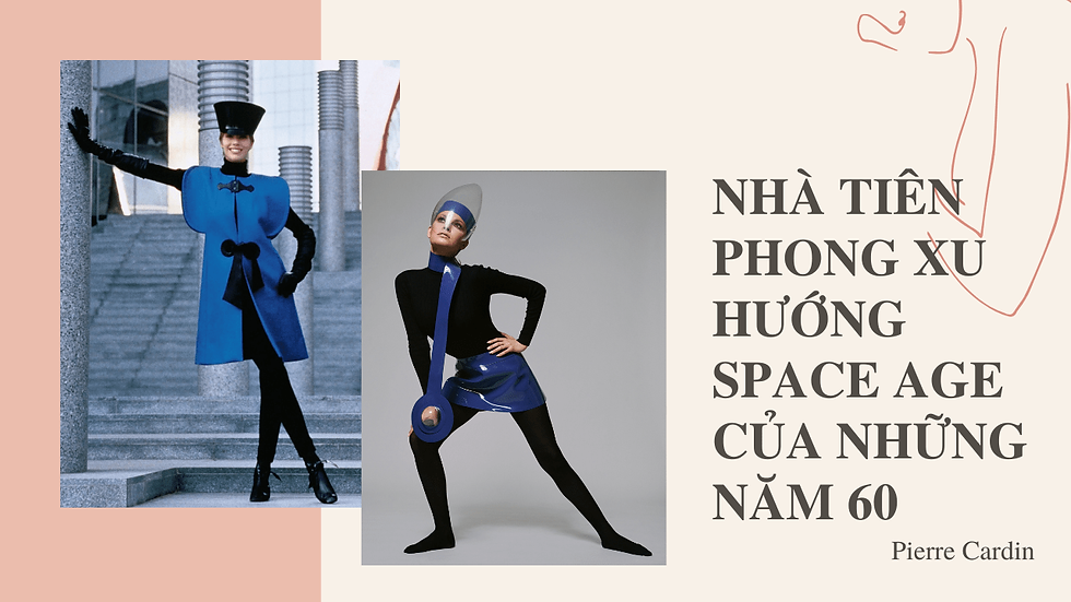 NHÀ TIÊN PHONG XU HƯỚNG SPACE AGE CỦA NHỮNG NĂM 60