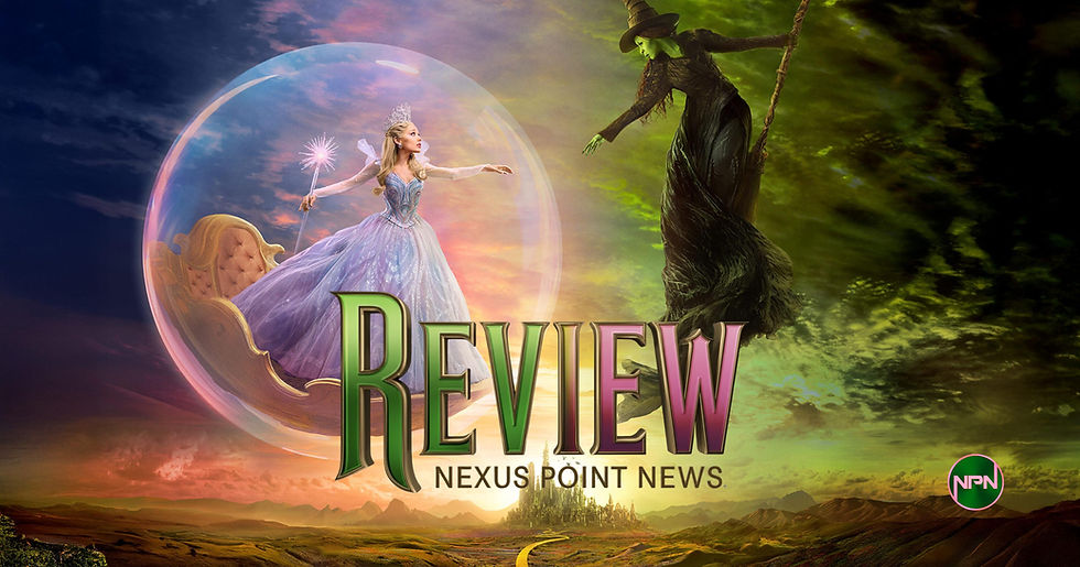 Ariana Grande as Glinda, in a magical bubble, reaches for Cynthia Erivo as Elphaba, holding a broomstick. Text reads "Review Nexus Point News"