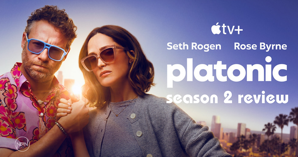 REVIEW: ‘Platonic’ Season 2 Is A Hilarious And Heartfelt Ode To Dysfunctional Friendship