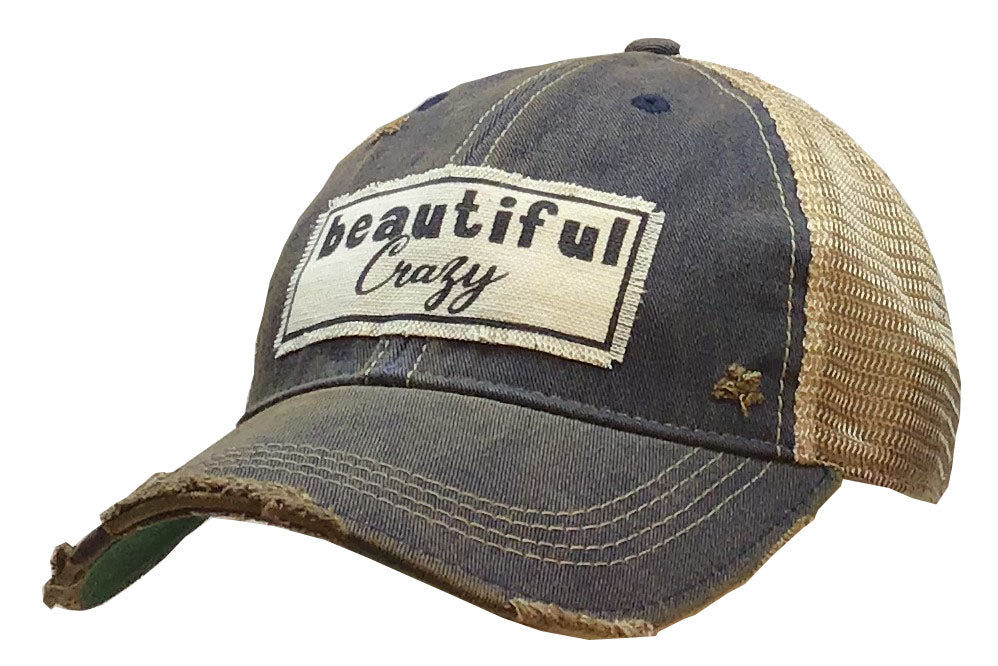 Beautiful Crazy - Distressed Trucker Cap