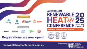 Registrations now to join us at the 2025 Australian Renewable Heat Conference on 26-27 August!