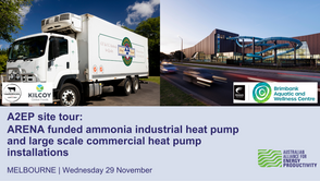 A2EP Victorian site tour: industrial and commercial heat pump installations - 29 November