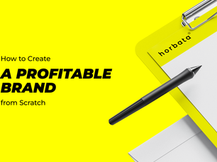 How to Create a Profitable Brand from Scratch