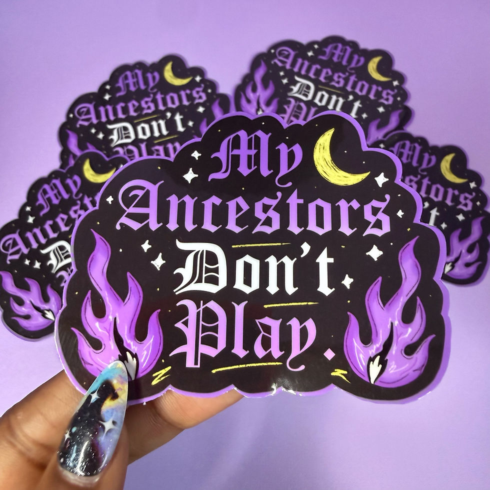 Thumbnail: My Ancestors Don’t Play | Vinyl Die Cut Sticker