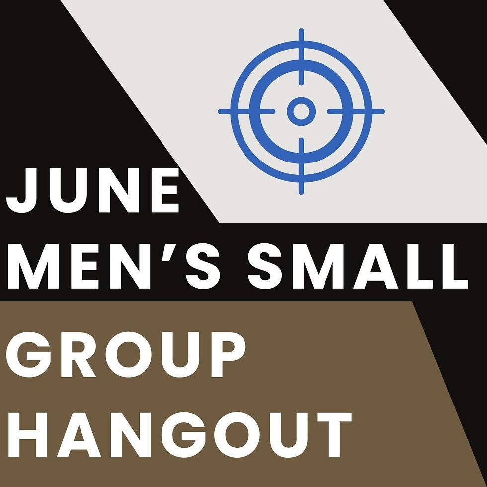 MEN'S GROUP - JUNE 20