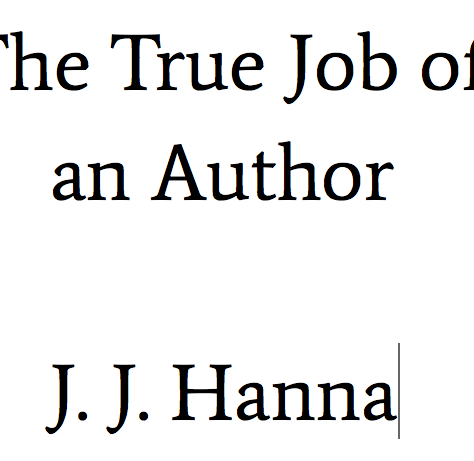 The True Job of an Author