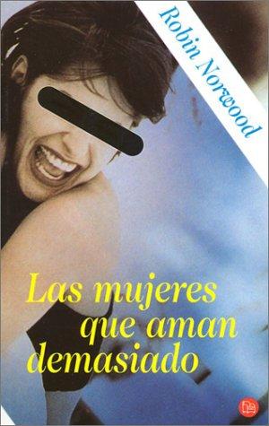 Portada de una edición de Las mujeres que aman demasiado