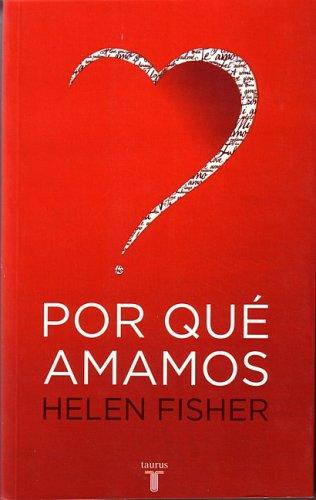Portada de una edición de Por qué amamos
