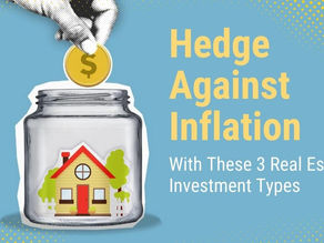 Hedge Against Inflation With These 3 Real Estate Investment Types