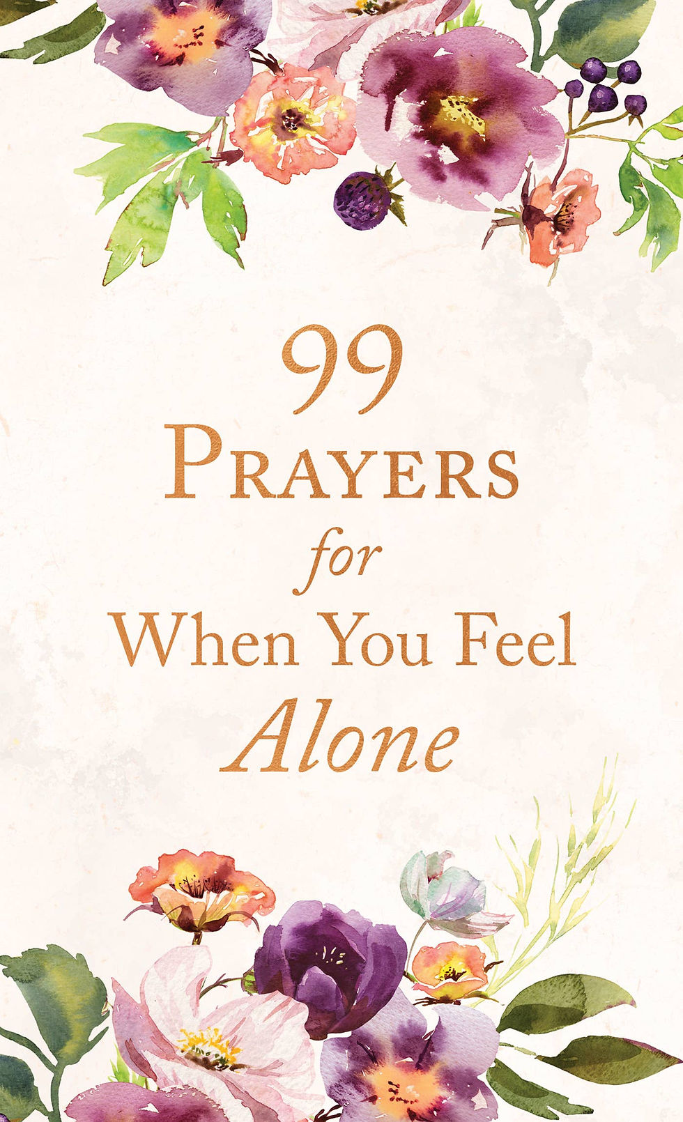 99 Prayers for When You Feel Alone book cover