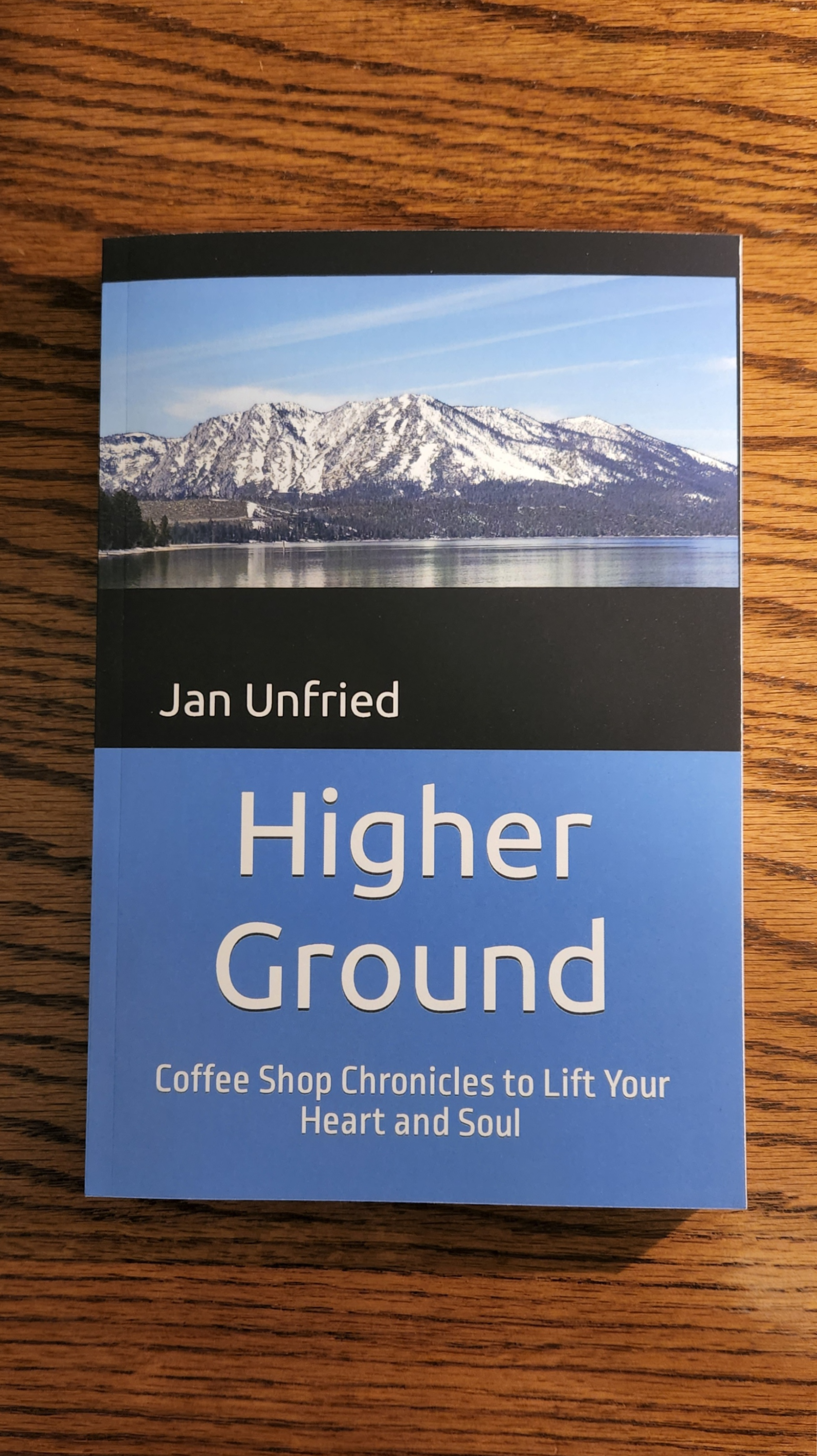 Higher Ground, Coffee Shop Chronicles to Lift Your Heart and Soul