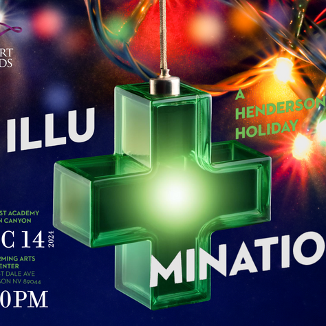 Desert Winds Presents Illu+mination: A Henderson Holiday Tradition - December 14, 2024 | 3:00 p.m.