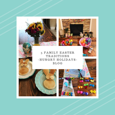 5 Family Easter Traditions