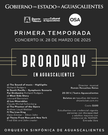 CULTURA - ¡BROADWAY EN AGUASCALIENTES!