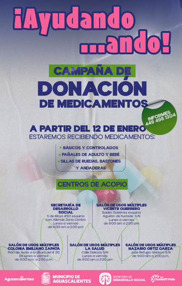 MUNICIPIO DE AGS - INVITA MUNICIPIO DE AGUASCALIENTES A DONAR MEDICAMENTOS A TRAVÉS DE LA CAMPAÑA “AYUDANDO ANDO”