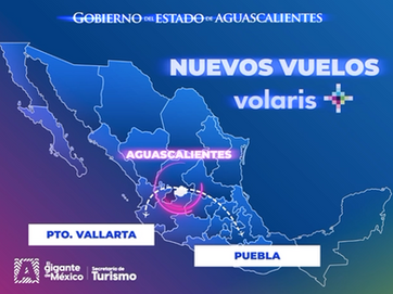 GOBIERNO DE AGS - AGUASCALIENTES TENDRÁ NUEVAS RUTAS AÉREAS A PUEBLA Y PUERTO VALLARTA