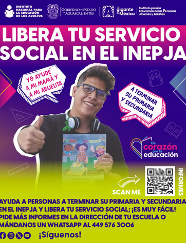 GOBIERNO DE AGS - LIBERA TU SERVICIO SOCIAL; APOYA A PERSONAS A TERMINAR SUS ESTUDIOS