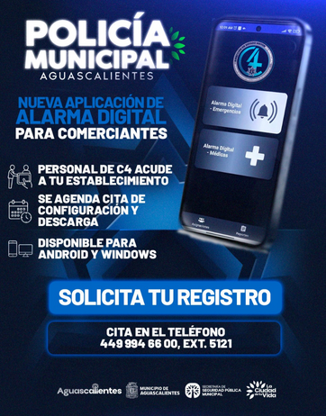 MUNICIPIO DE AGS - SECRETARÍA DE SEGURIDAD PÚBLICA MUNICIPAL PONE EN MARCHA NUEVA APLICACIÓN DE ALARMA DIGITAL PARA COMERCIANTES