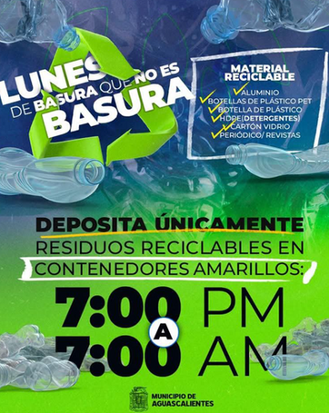 MUNICIPIO DE AGS - LUNES DE BASURA QUE NO ES BASURA