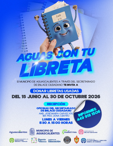 MUNICIPIO DE AGS - CONVOCA MUNICIPIO DE AGUASCALIENTES A DONAR LIBRETAS EN BUEN ESTADO A FAVOR DEL APRENDIZAJE DE MILES DE NIÑAS Y NIÑOS