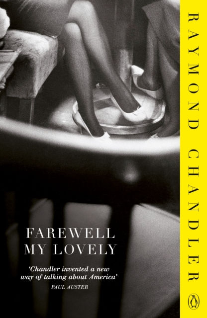 Farewell, My Lovely by Raymond Chandler