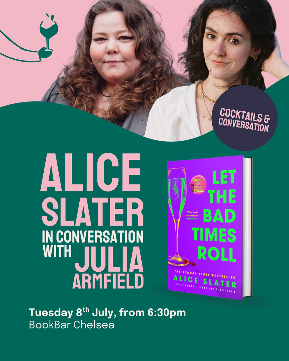 BookBar Presents... An Evening with Alice Slater and Julia Armfield