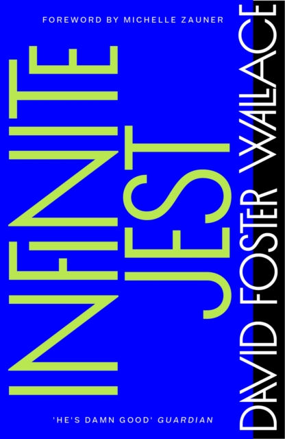 Infinite Jest by David Foster Wallace