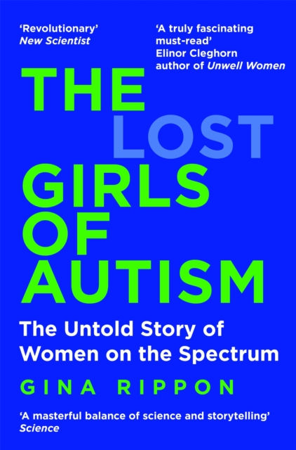 The Lost Girls of Autism by Gina Rippon