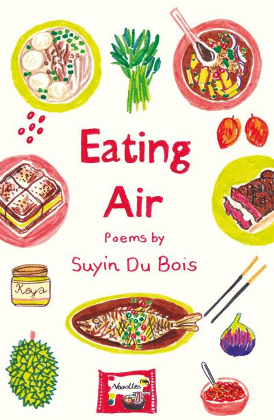 Eating Air by Du, Bois, Suyin