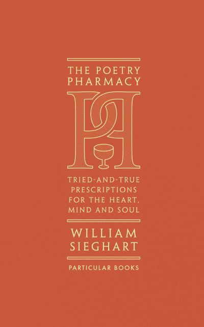 The poetry pharmacy by William Sieghart