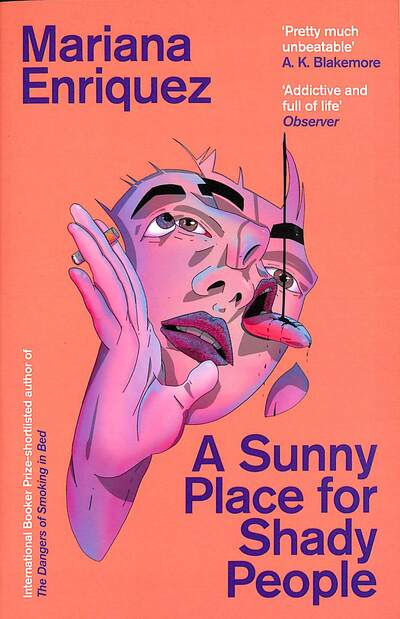 A Sunny Place for Shady People by Mariana Enriquez