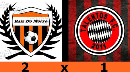 RAIZ DO MORRO 2 X 1 TALENTOS FC
