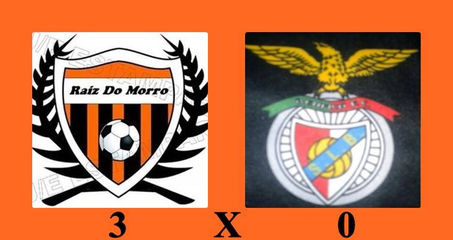 RAIZ DO MORRO 3 X 0 BENFICA F.C